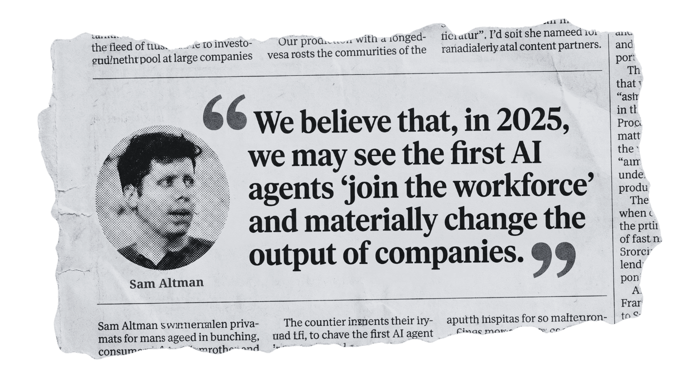 Sam Altman quote about AI agents joining the workforce in 2025
