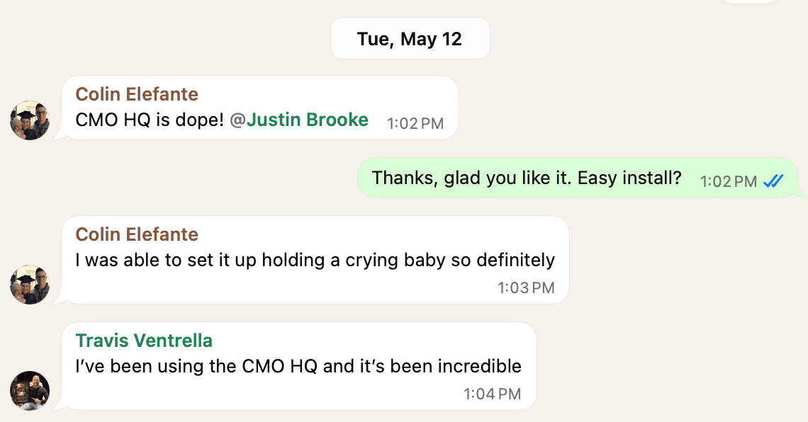 Text messages: Colin Elefante, 'CMO HQ is dope! I was able to set it up holding a crying baby.' Travis Ventrella, 'I've been using the CMO HQ and it's been incredible.'