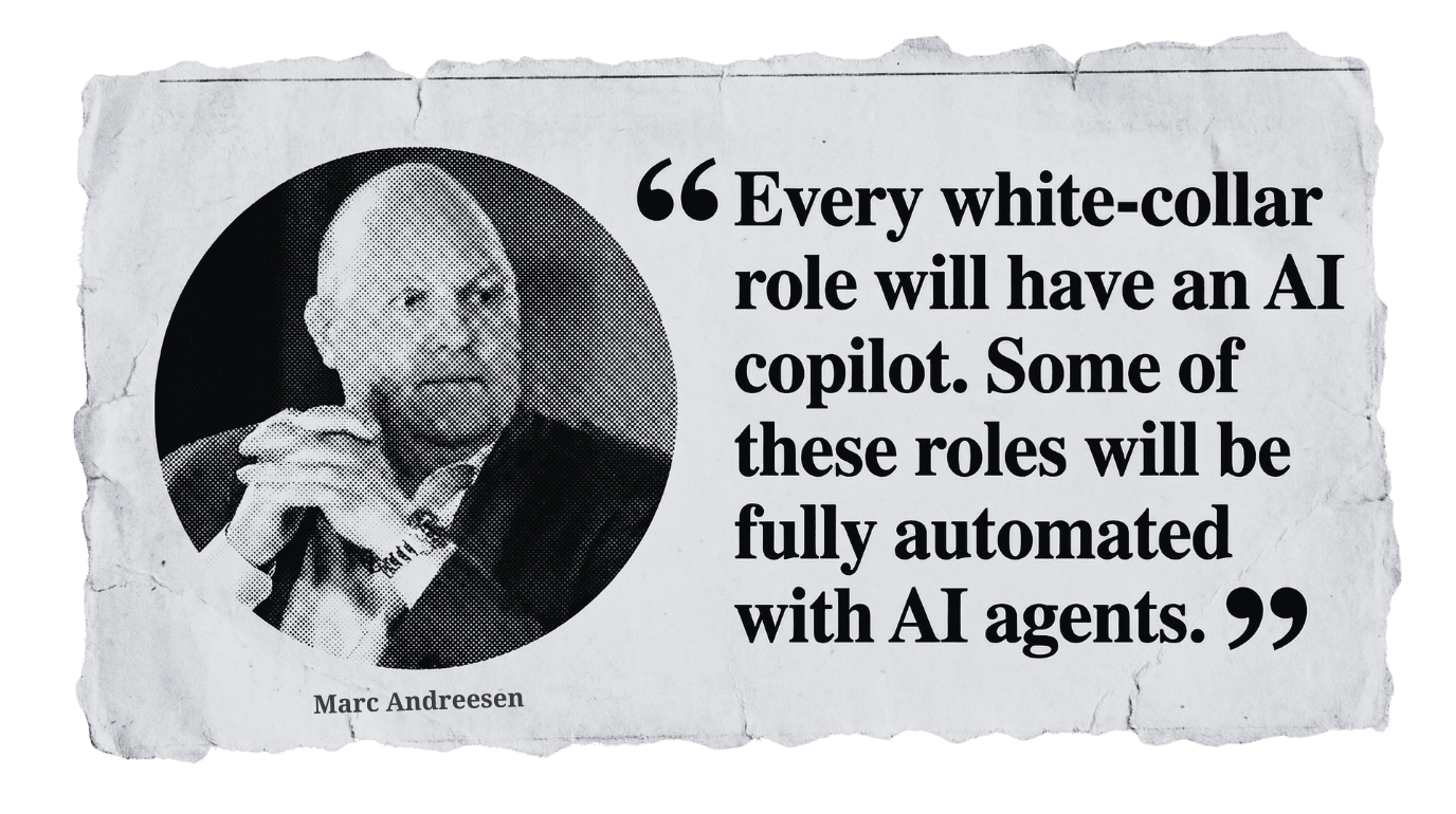 Marc Andreesen quote about white-collar roles being automated with AI agents